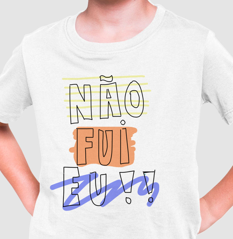 Camiseta Não fui eu!