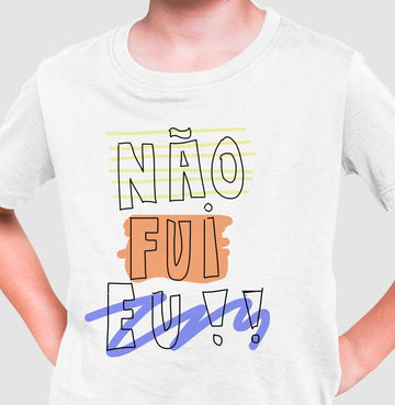 Camiseta Não fui eu!